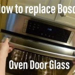 How Do I Remove The Glass From My Bosch Oven Door